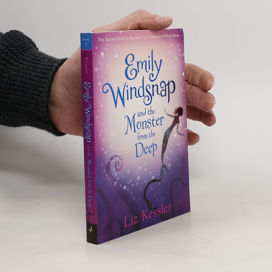 Liz Kessler Emily Windsnap and the Monster from the Deep