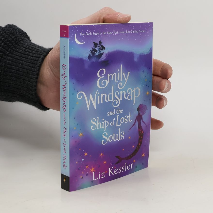 Liz Kessler Emily Windsnap and the Ship of Lost Souls