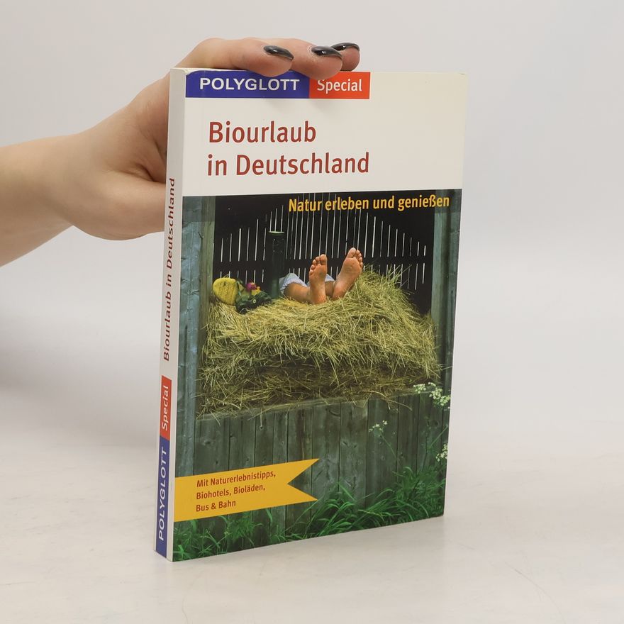 Dietmar Scherf Biourlaub in Deutschland