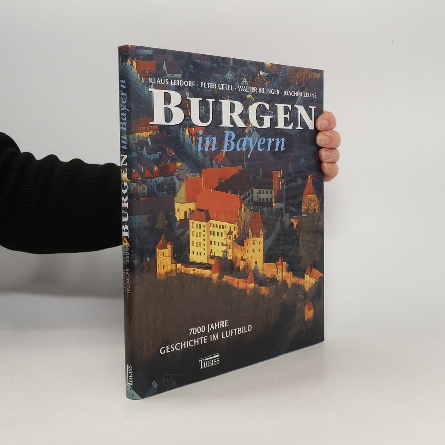 Klaus Leidorf Burgen in Bayern