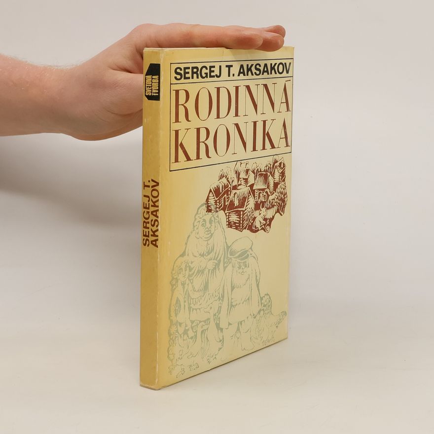 Sergey Aksakov Rodinná kronika