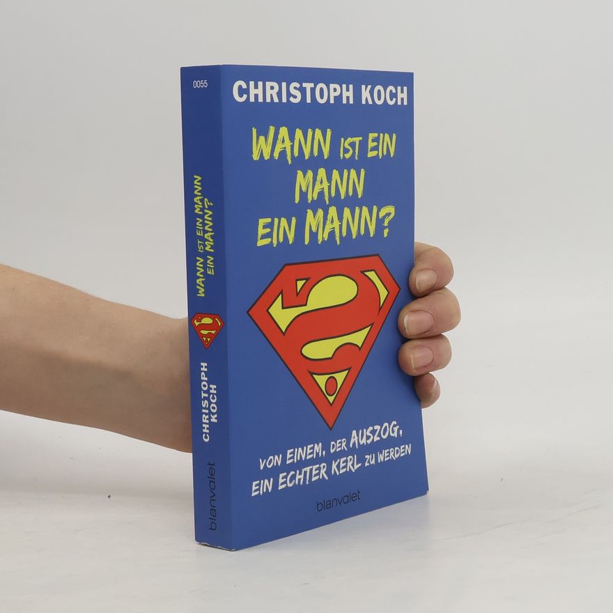 Christoph Koch Wann ist ein Mann ein Mann?