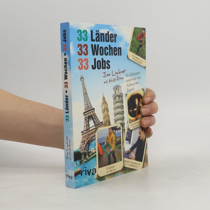 Jan Lachner 33 Wochen, 33 Länder, 33 Jobs