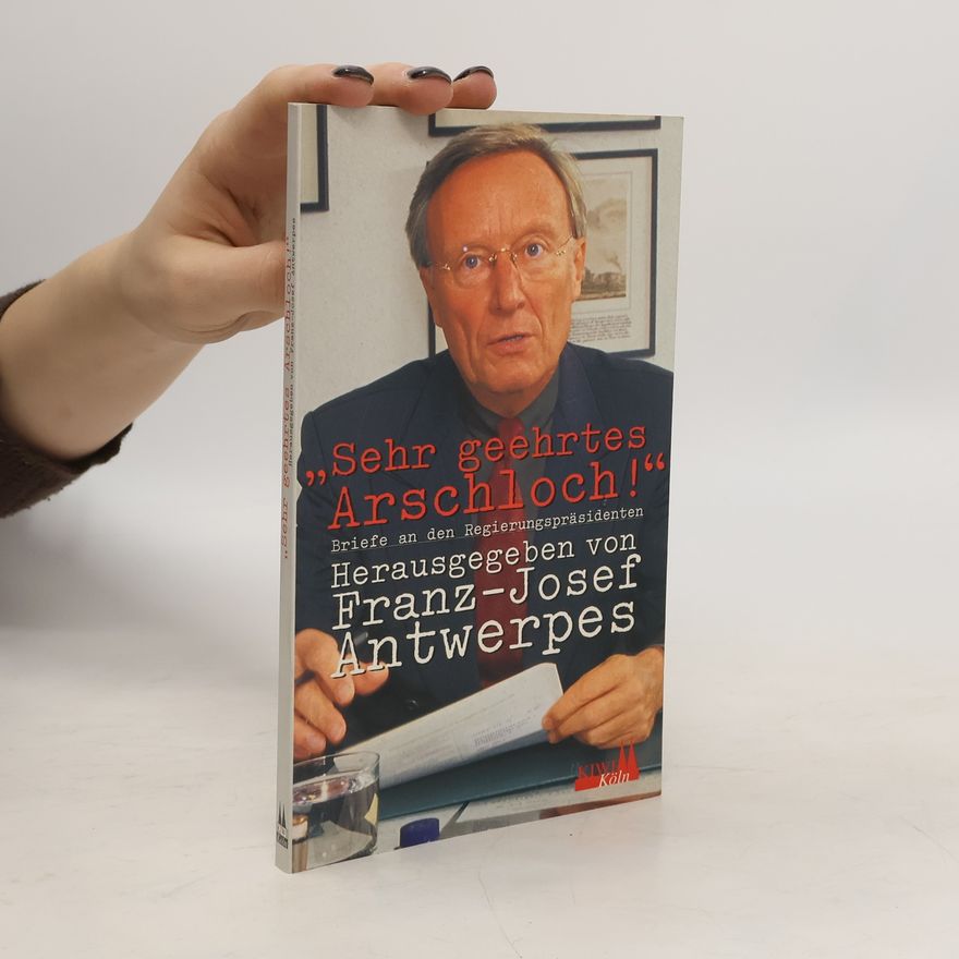 Franz Josef Antwerpes "Sehr geehrtes Arschloch!"