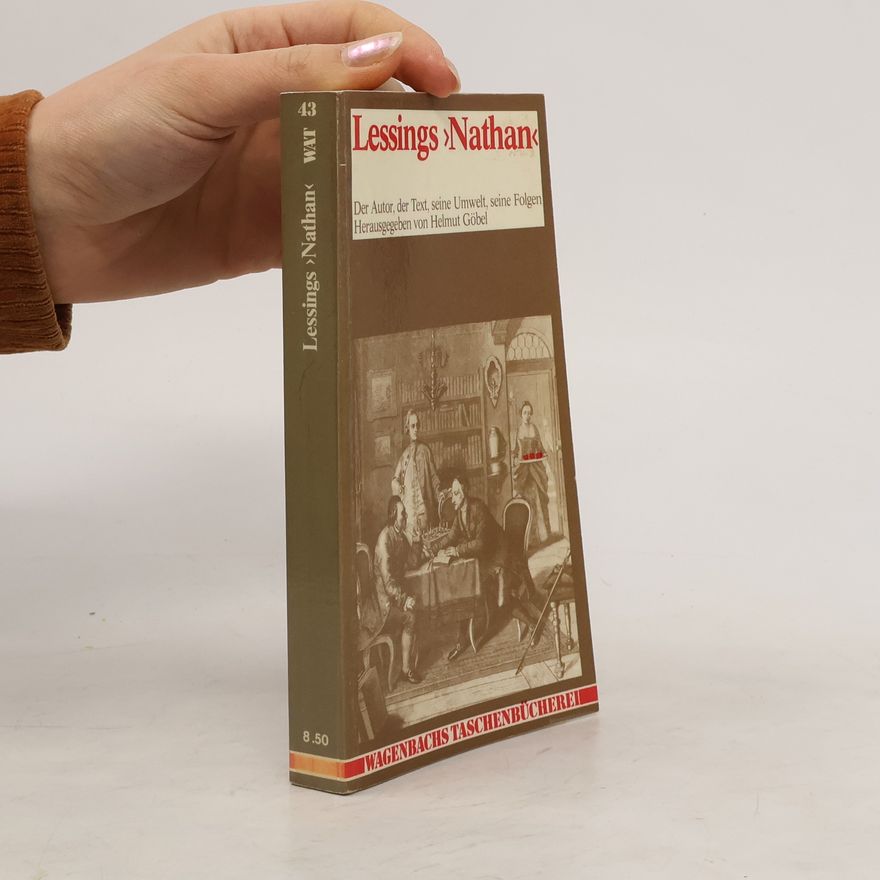 Gotthold Ephraim Lessing Lessings "Nathan"
