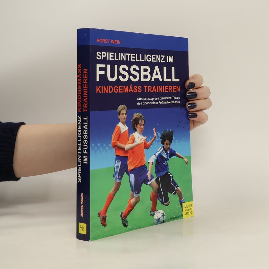 Horst Wein Spielintelligenz im Fußball
