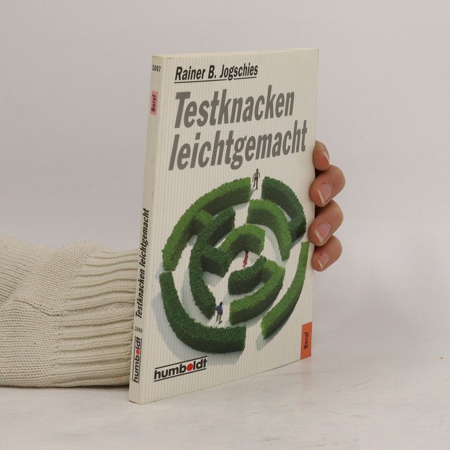 Rainer Jogschies Testknacken leichtgemacht