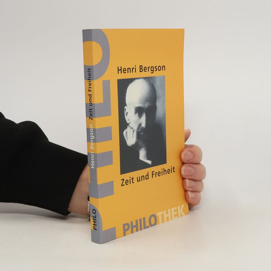 Henri Bergson Zeit und Freiheit