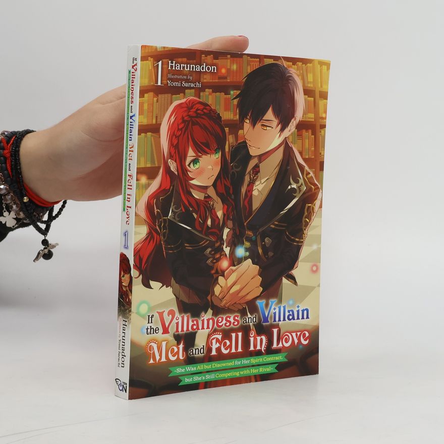 Harunadon If the Villainess and Villain Met and Fell in Love, Vol. 1