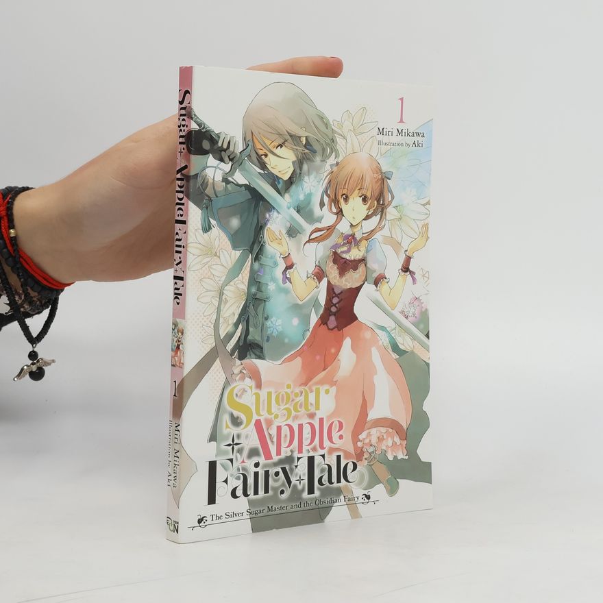 Miri Mikawa Sugar Apple Fairy Tale, Vol. 1