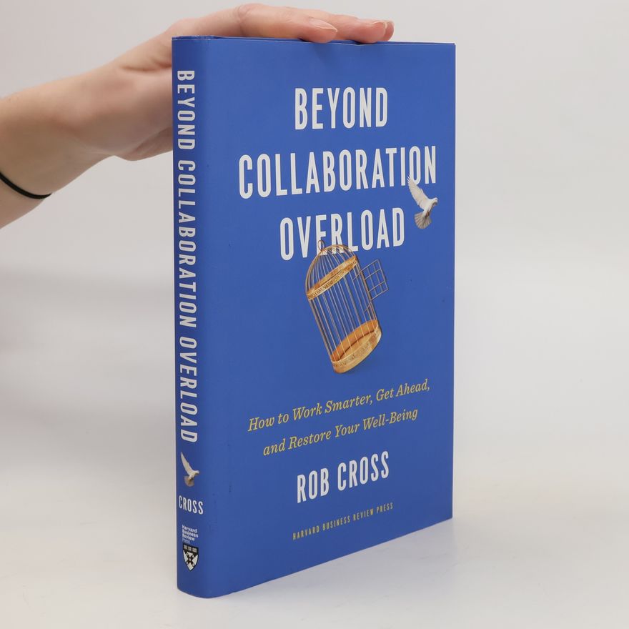 Phillip Crossley Beyond Collaboration Overload
