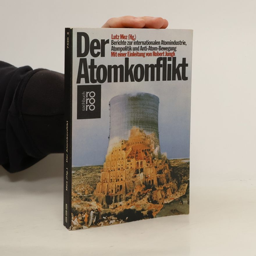 Lutz Mez Der Atomkonflikt