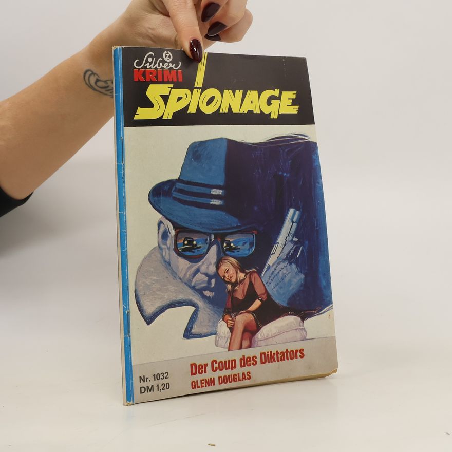 Various authors Silben Krimi Spionage 1032. Der Coup des Diktators