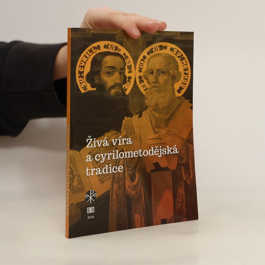 Kolektiv autorů Živá víra a cyrilometodějská tradice