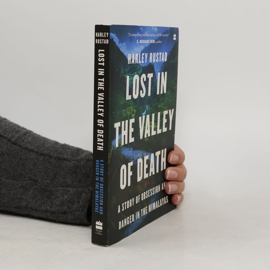 Harley Rustad Lost in the Valley of Death