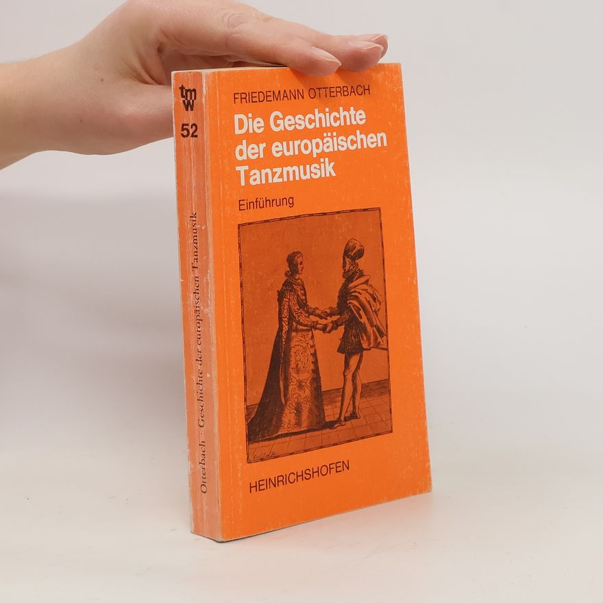 Friedemann Otterbach Die Geschichte der europäischen Tanzmusik