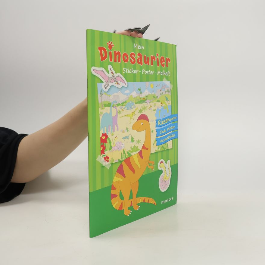 Sandra Schmidt Mein Dinosaurier Sticker-Poster-Malheft