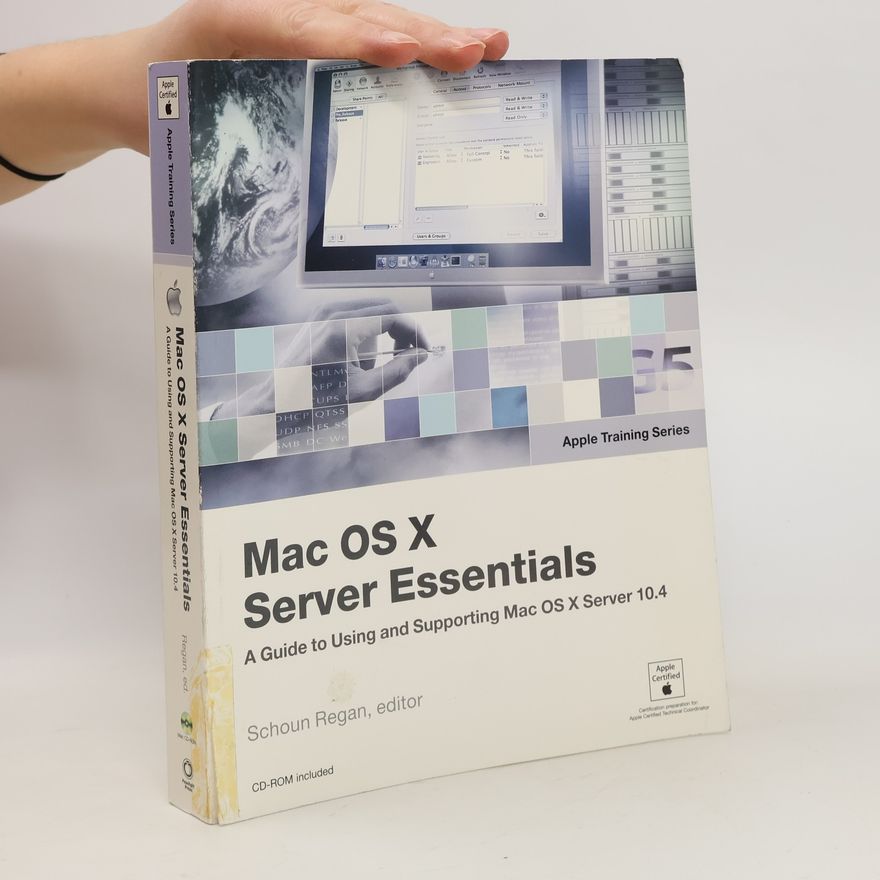 Schoun P. Regan  MAC OS X Server Essentials