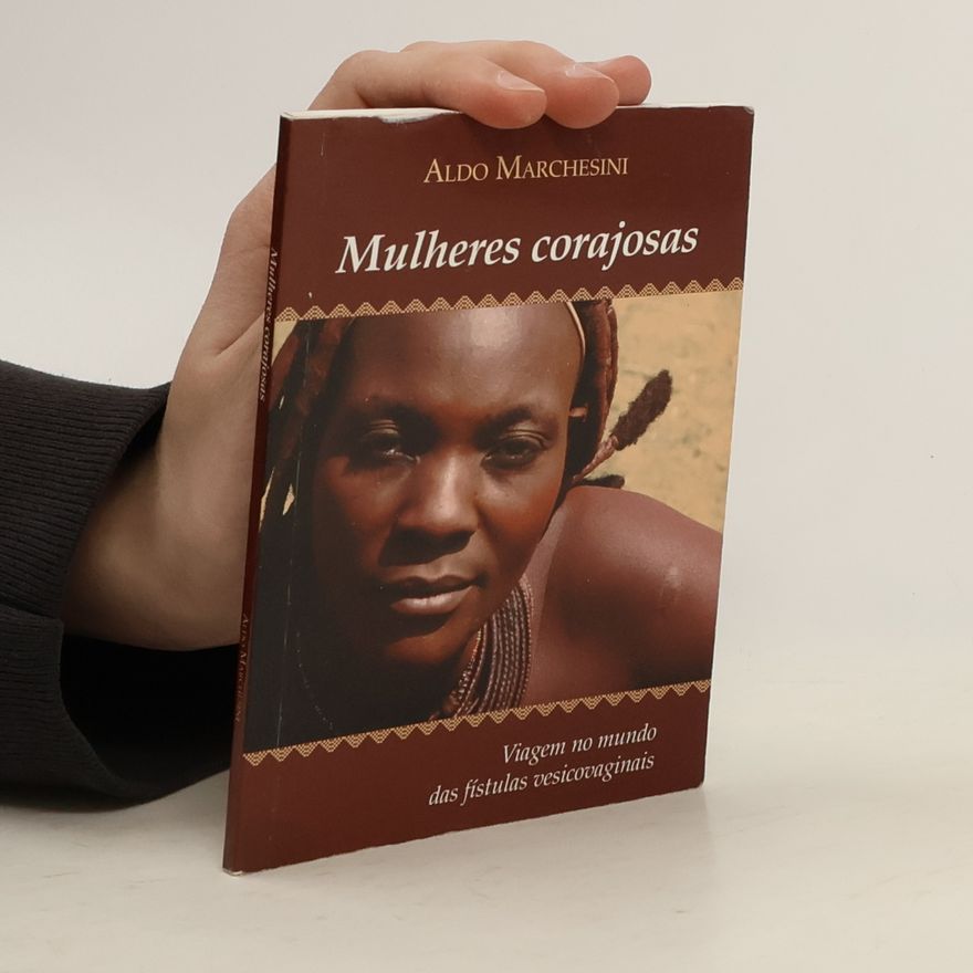 Aldo Marchesini Mulheres corajosas