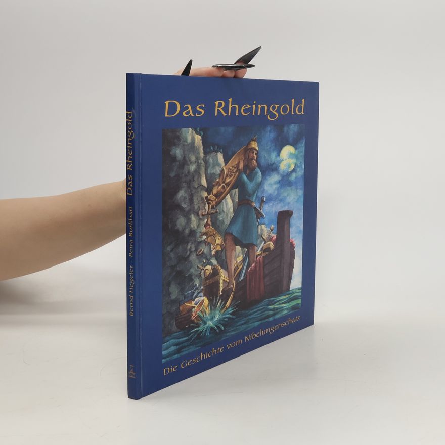 Bernd Hegeler Das Rheingold