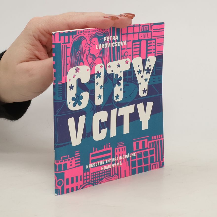 Petra Lukovicsová City v city: Kreslené interlingválne homonymá