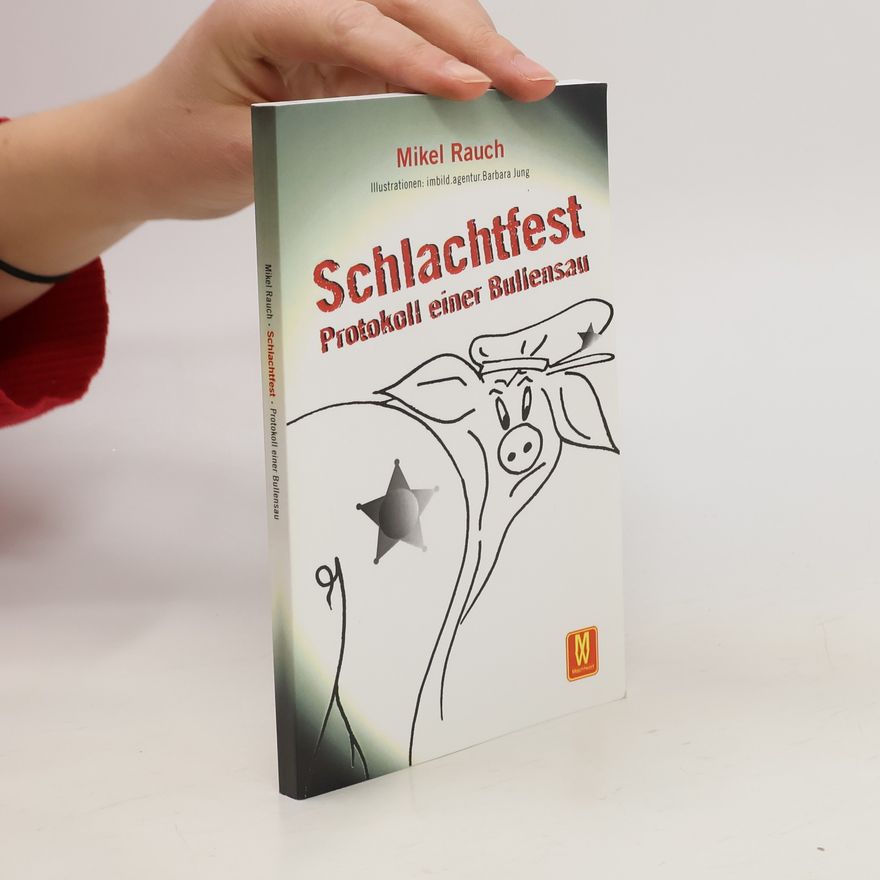 Mike Rauch Schlachtfest
