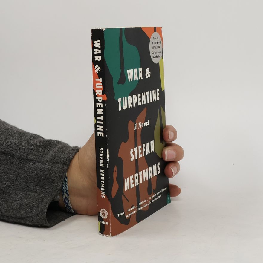 Stefan Hertmans War and turpentine