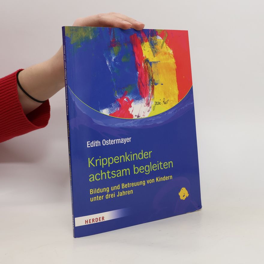 Edith Ostermayer Krippenkinder achtsam begleiten