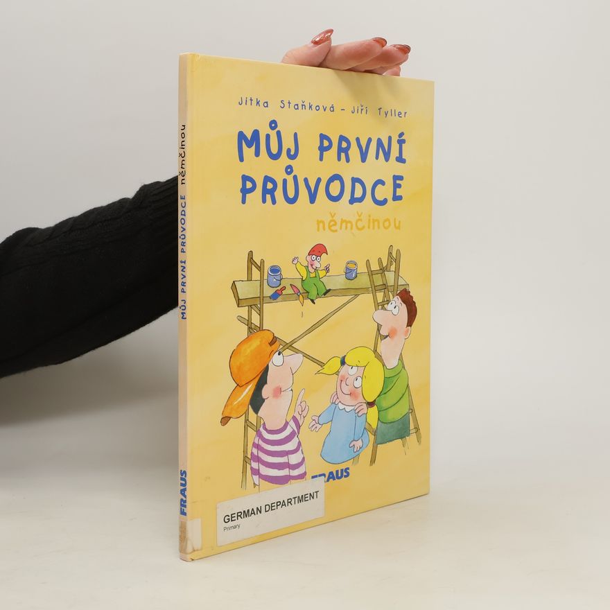 Jiří Tyller Můj první průvodce němčinou