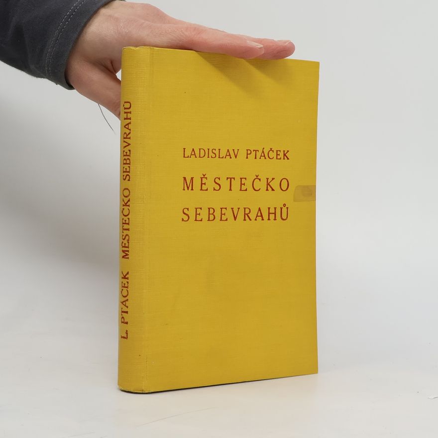 Ladislav Ptáček Městečko sebevrahů