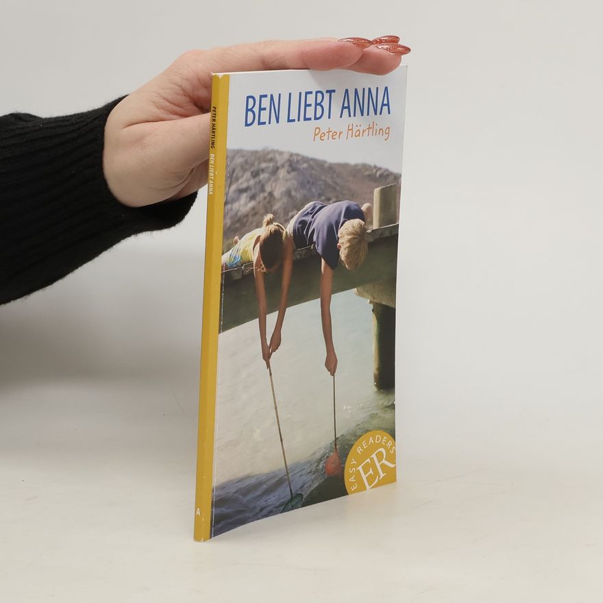 Peter Härtling Ben liebt Anna