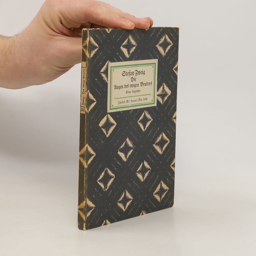 Stefan Zweig Die Augen des ewigen Bruders