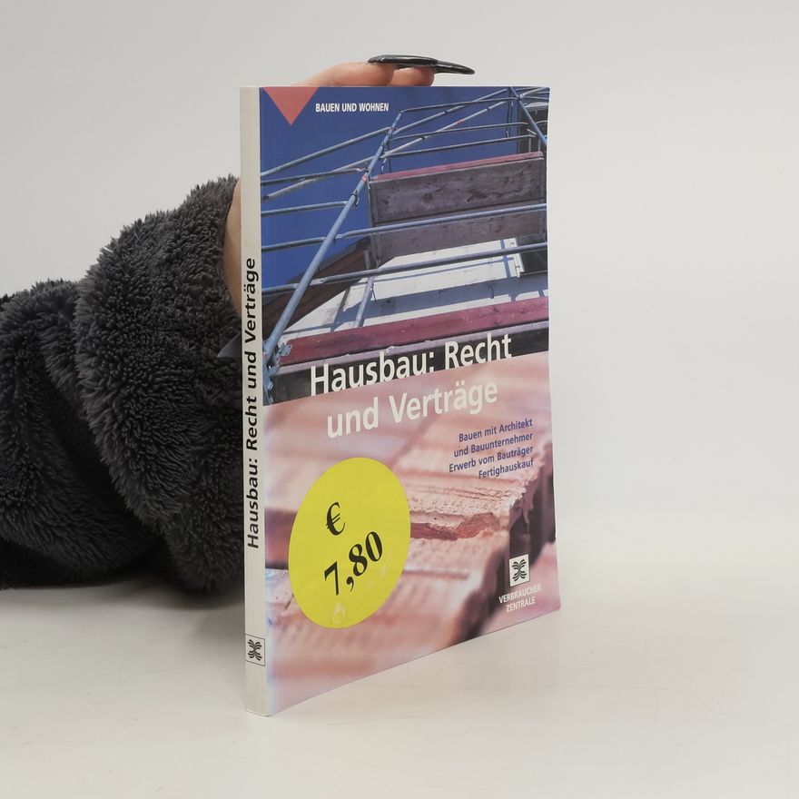 Peter Herz Hausbau: Recht und Verträge