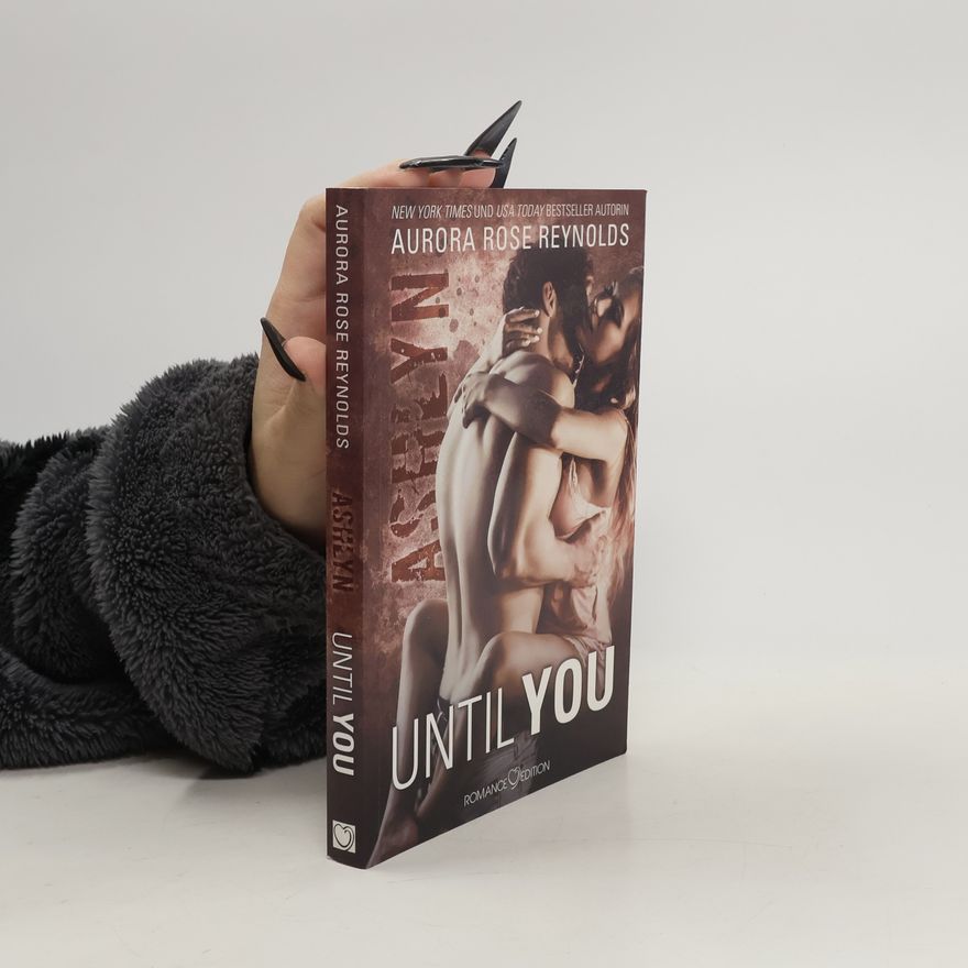 Aurora Rose Reynolds Until you - Ashlyn