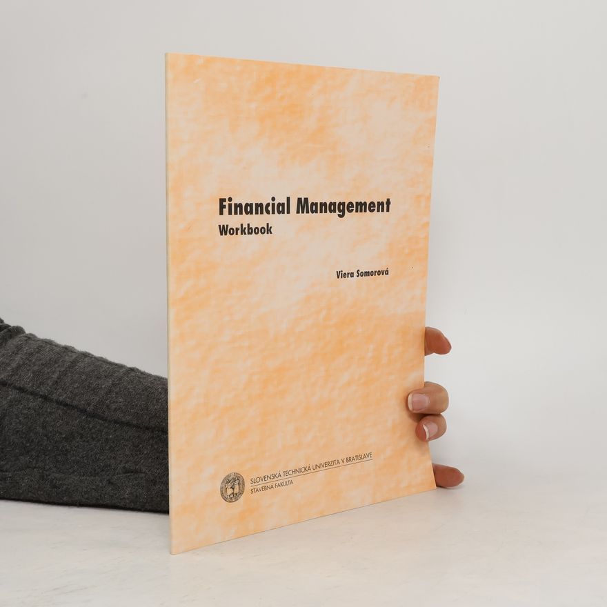 Viera Somorová Financial Management : Workbook