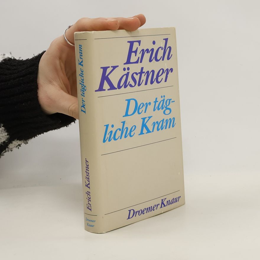 Erich Kästner Der tägliche Kram