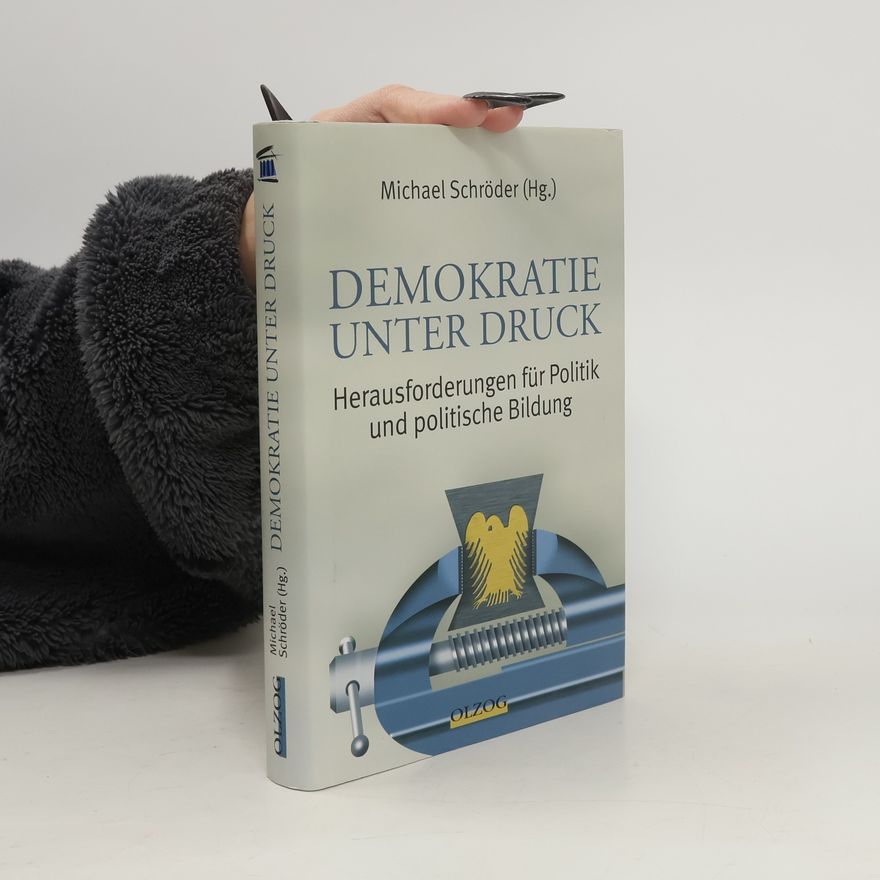 Michael Schröder Demokratie unter Druck