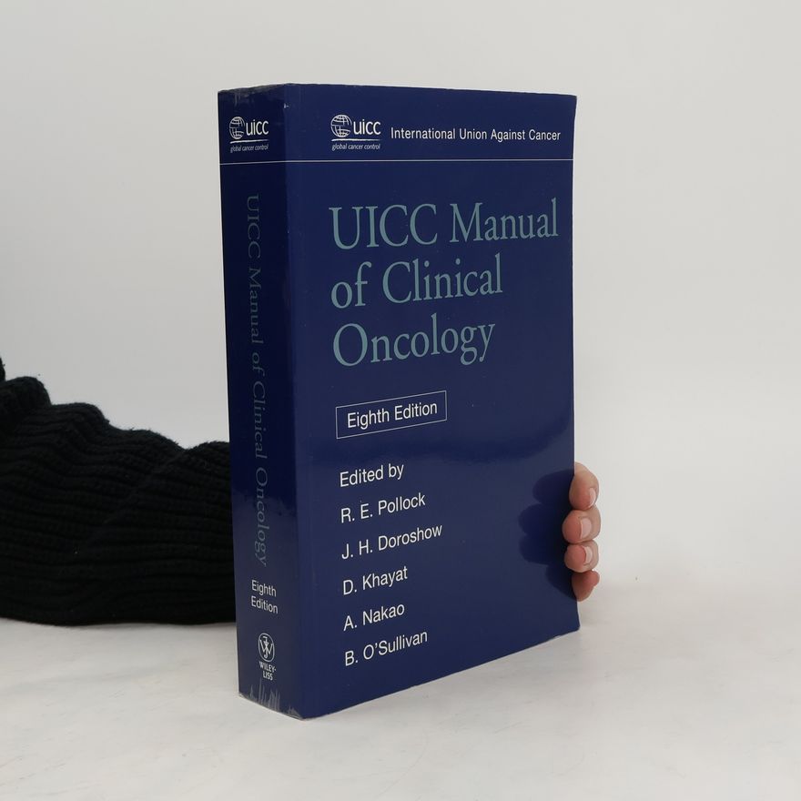 Raphael E. Pollock UICC Manual of Clinical Oncology