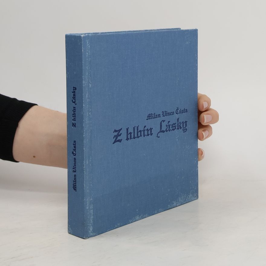 Milan Vinco Částa Z hlbín lásky