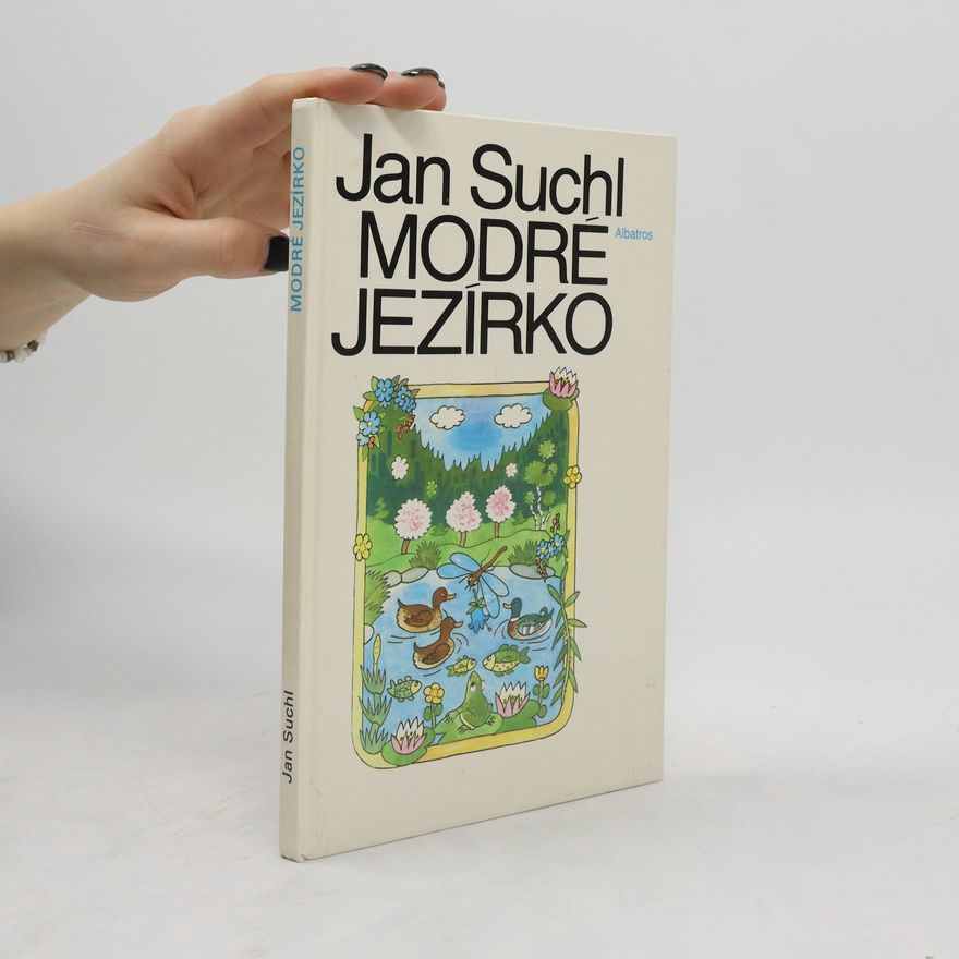 Jan Suchl Modré jezírko