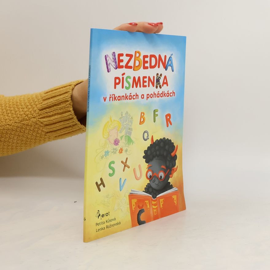 Petita Kůsová Nezbedná písmenka v říkankách a pohádkách