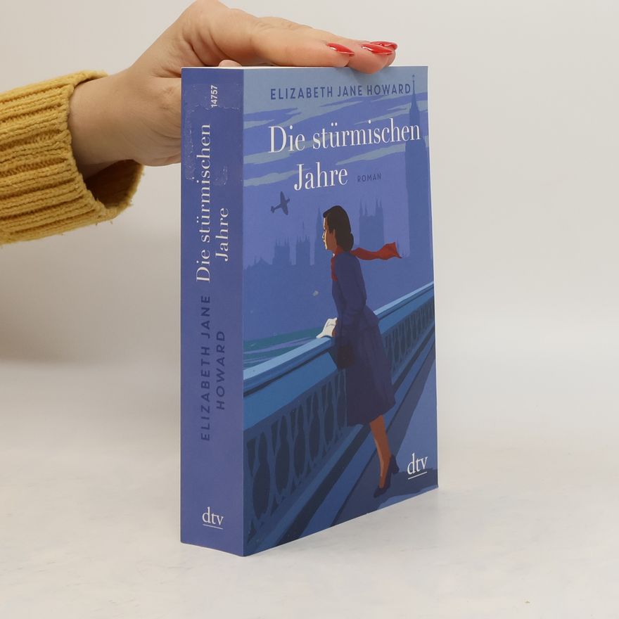 Elizabeth Jane Howard Die stürmischen Jahre