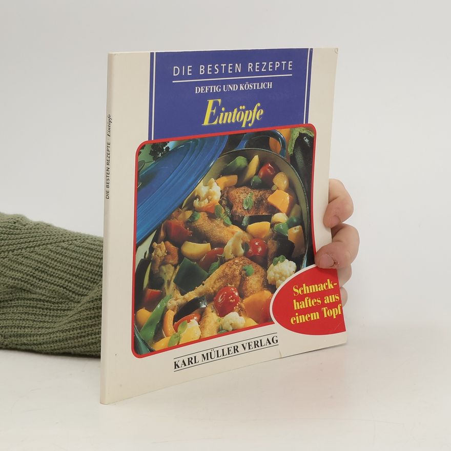 Kolektiv autorů Die besten Rezepte: Eintöpfe