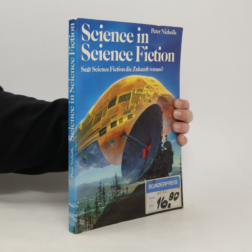 Peter Nicholls Science in Science-fiction