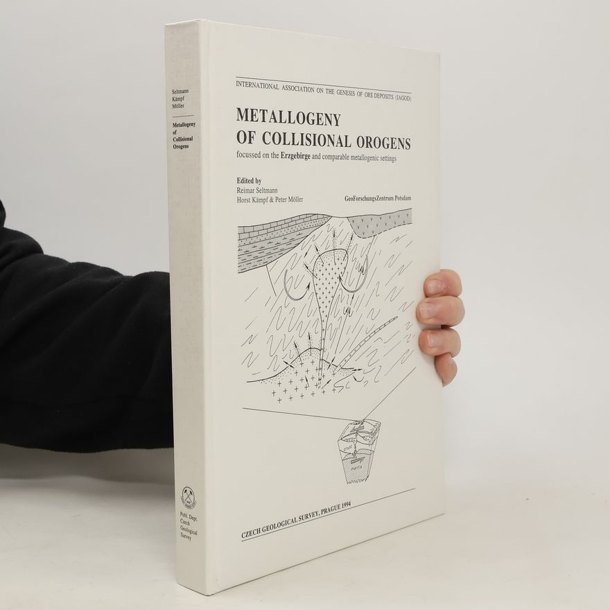 Reimar Seltmann Metallogeny of collisional orogens