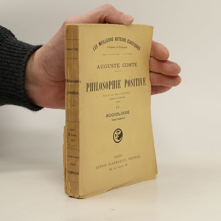 August Comte La philosophie positive
