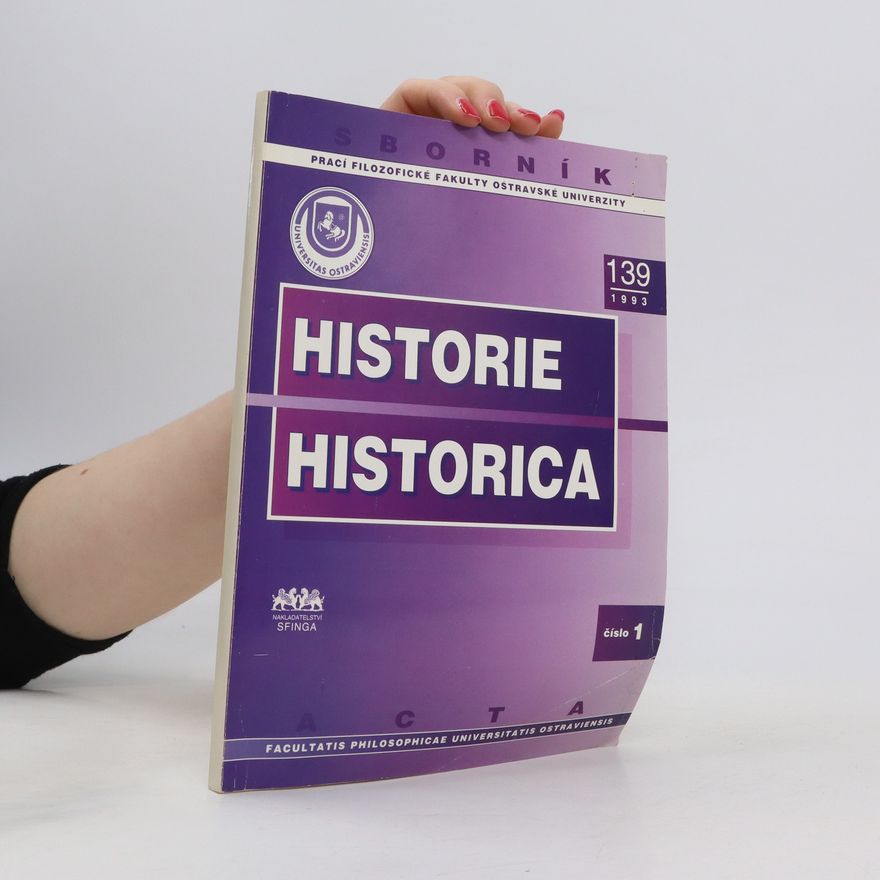 Kolektiv autorů Sborník prací Filozofické fakulty Ostravské univerzity: Historie 139