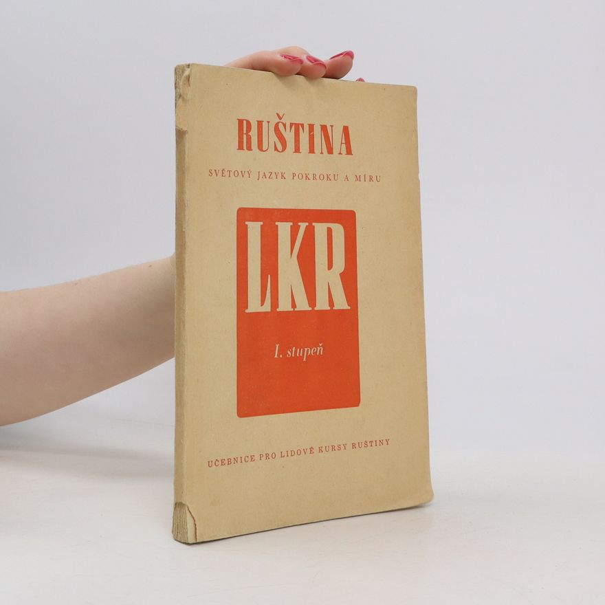 Kolektiv autorů Ruština. Světový jazyk pokroku a míru I. stupeň