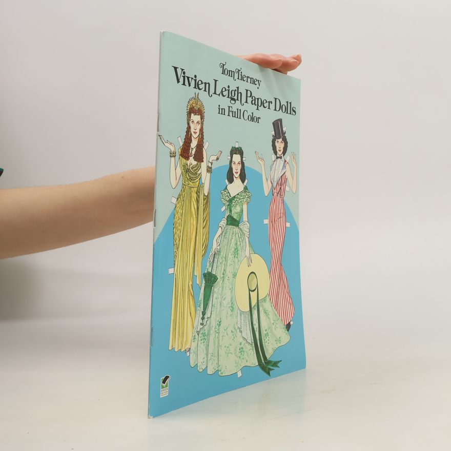 Tom Tierney Vivien Leigh Paper Dolls in Full Color