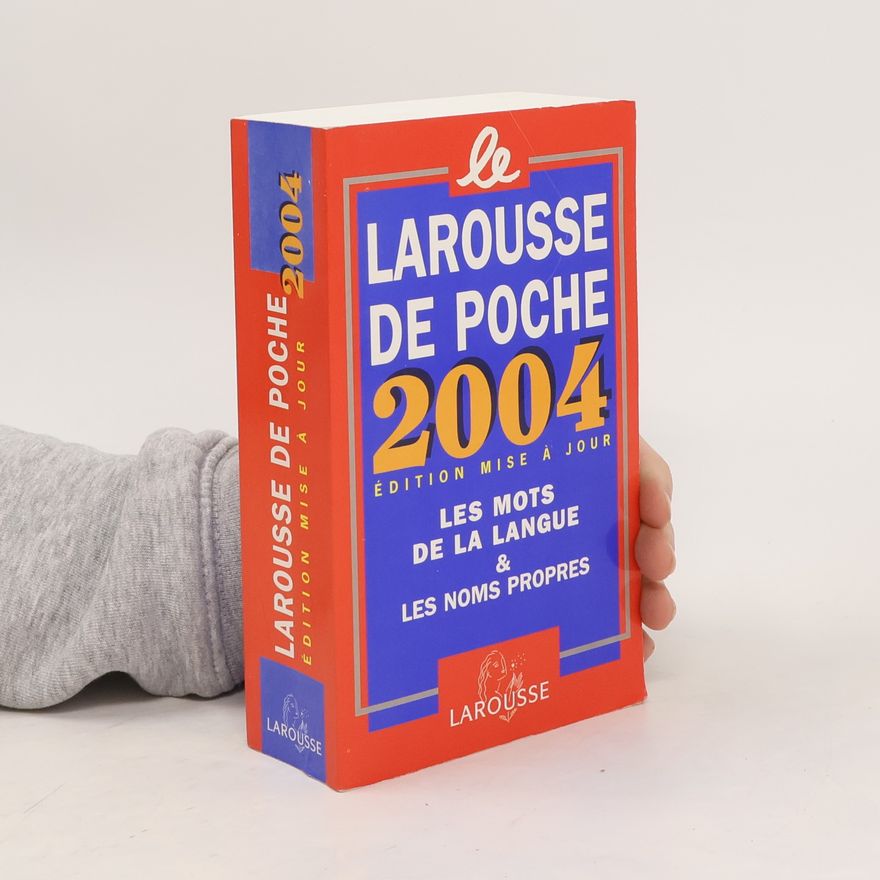 Autorenkollektiv Le Larousse de poche 2004
